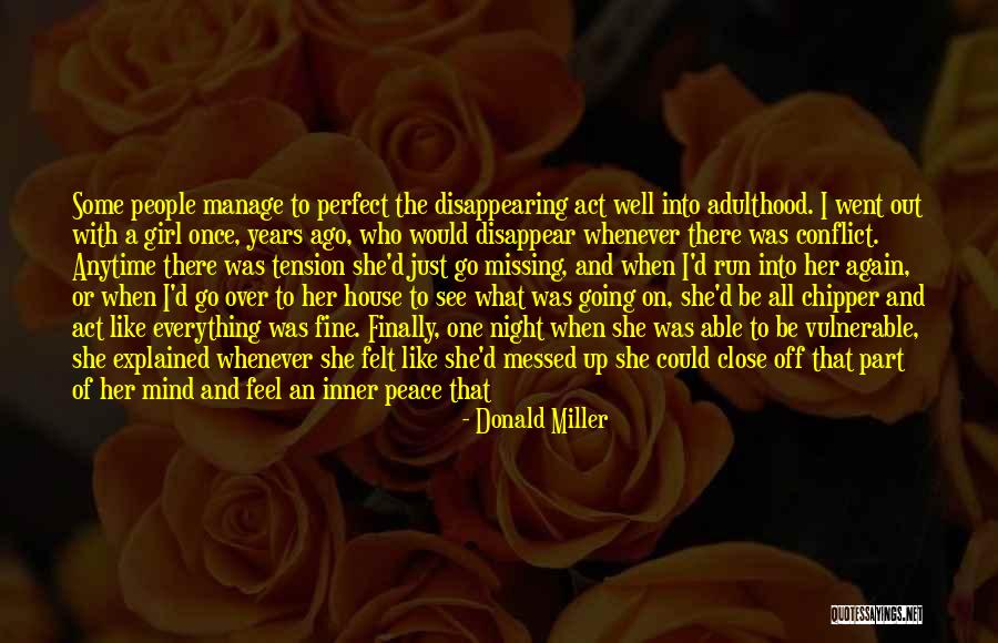 Missing Her Like Crazy Quotes By Donald Miller Missing Her Like Crazy Quotes By Donald Miller