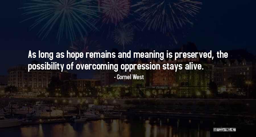 Missing Her Tropfest Quotes By Cornel West Missing Her Tropfest Quotes By Cornel West