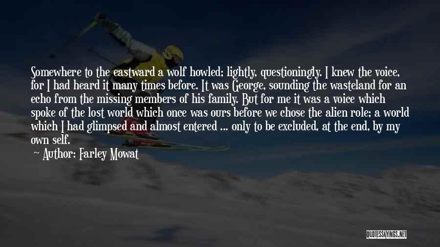 Missing Her Voice Quotes By Farley Mowat
