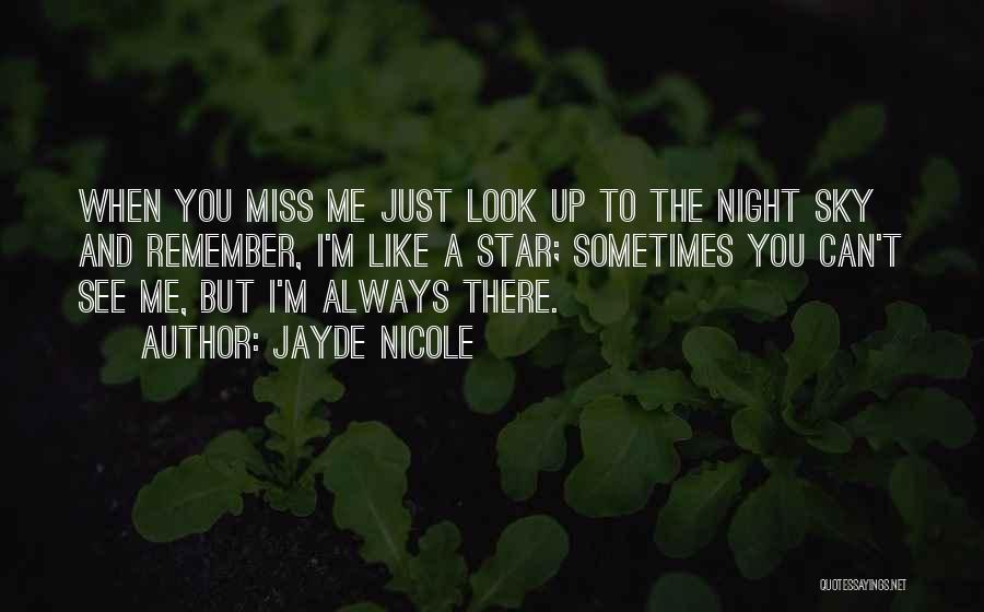 Missing Him At Night Quotes By Jayde Nicole