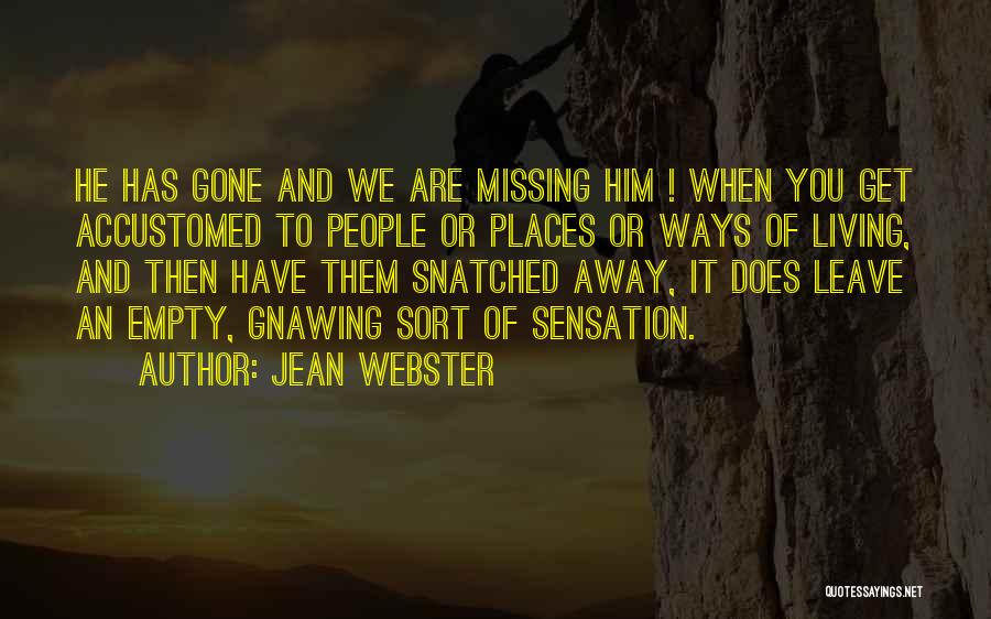 Missing Him When He's Away Quotes By Jean Webster