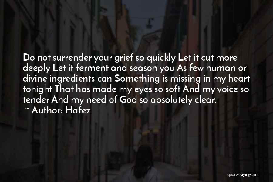 Missing His Voice Quotes By Hafez