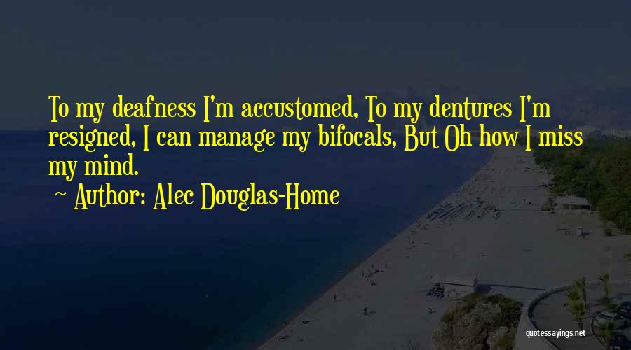 Missing Home Quotes By Alec Douglas-Home