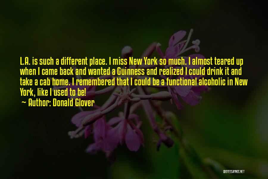 Missing Home Quotes By Donald Glover