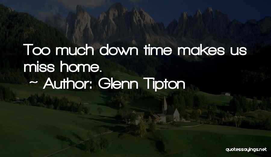 Missing Home Quotes By Glenn Tipton