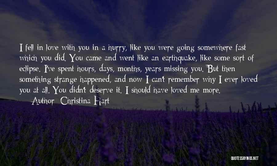 Missing In Love Quotes By Christina Hart