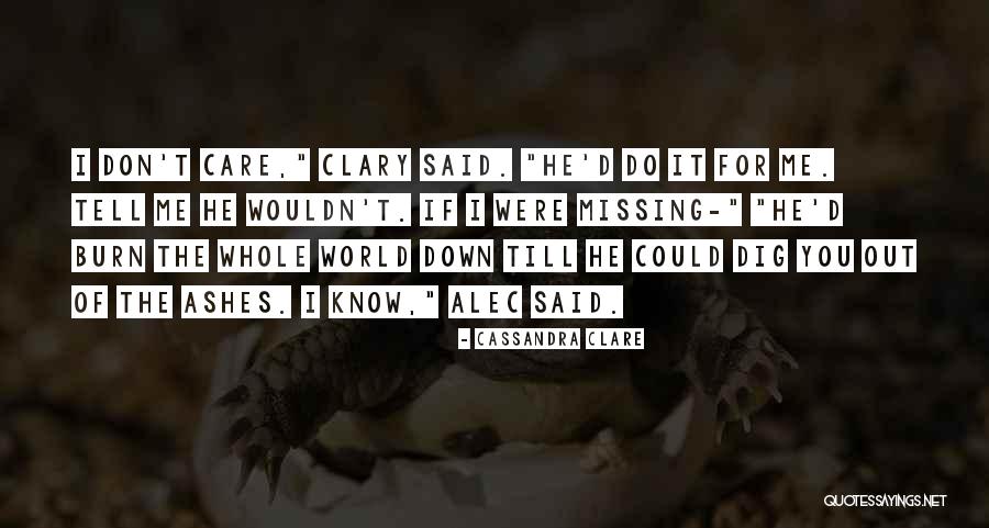 Missing Lost Ones Quotes By Cassandra Clare Missing Lost Ones Quotes By Cassandra Clare