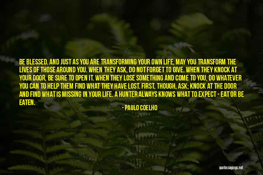 Missing Lost Ones Quotes By Paulo Coelho Missing Lost Ones Quotes By Paulo Coelho