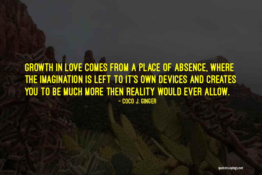 Missing Love Someone Quotes By Coco J. Ginger