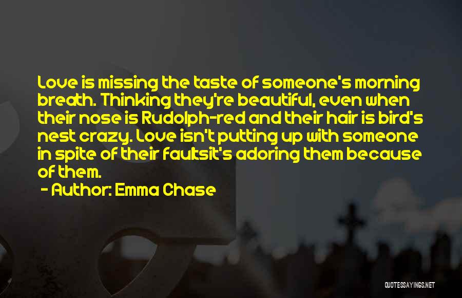 Missing Love Someone Quotes By Emma Chase