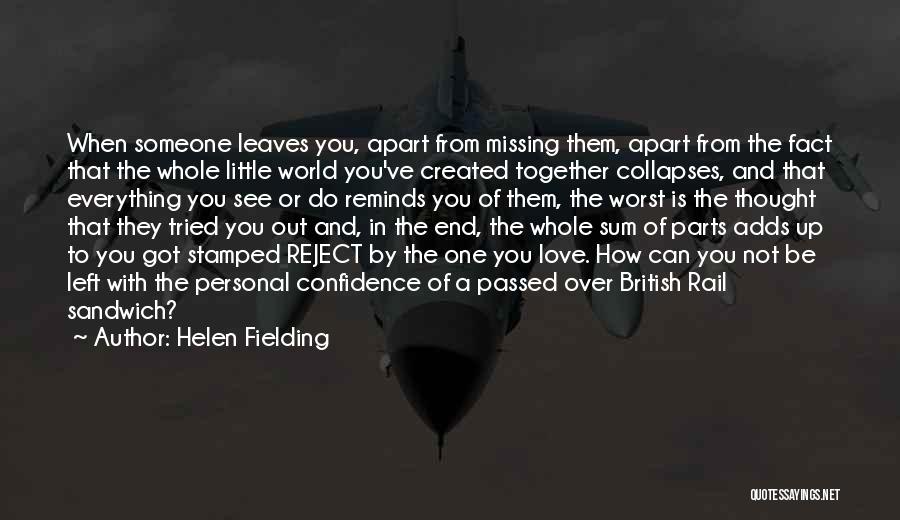 Missing Love Someone Quotes By Helen Fielding