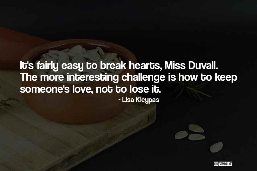 Missing Love Someone Quotes By Lisa Kleypas Missing Love Someone Quotes By Lisa Kleypas