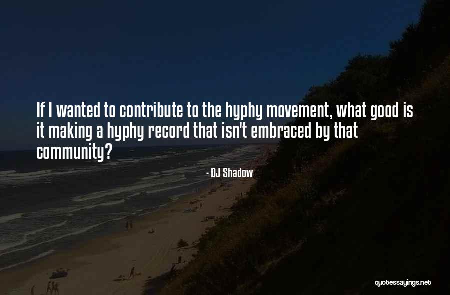 Missing Loved Ones Who Have Passed Quotes By DJ Shadow Missing Loved Ones Who Have Passed Quotes By DJ Shadow