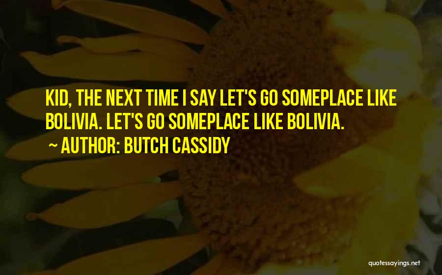 Missing Mawmaw Quotes By Butch Cassidy