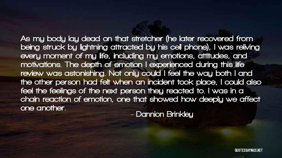 Missing Mom After Death Quotes By Dannion Brinkley