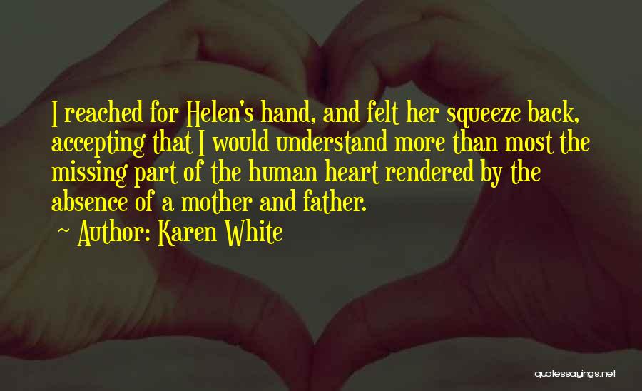 Missing Mother Quotes By Karen White