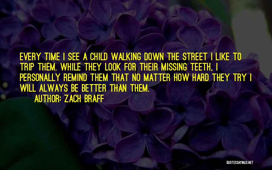 Missing My Child Quotes By Zach Braff