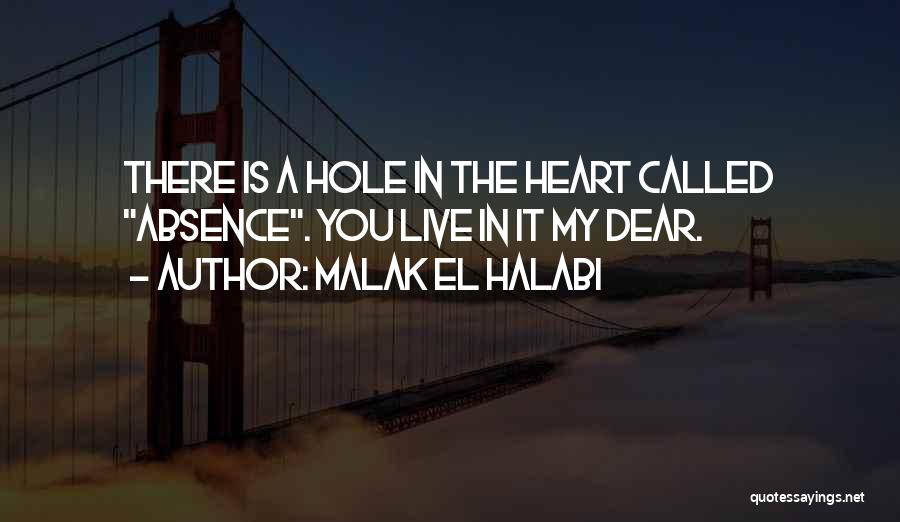Missing My Dear Quotes By Malak El Halabi