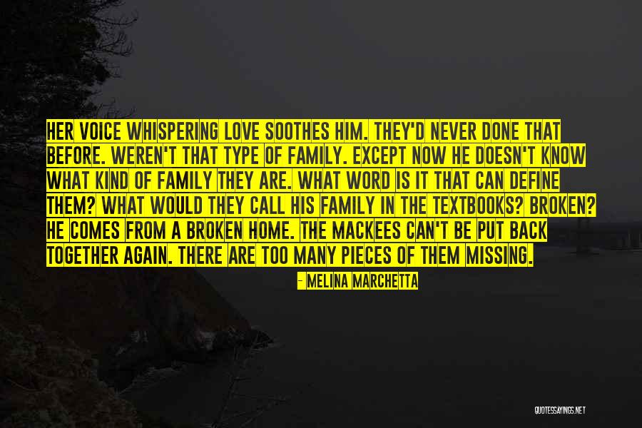 Missing My Family Back Home Quotes By Melina Marchetta