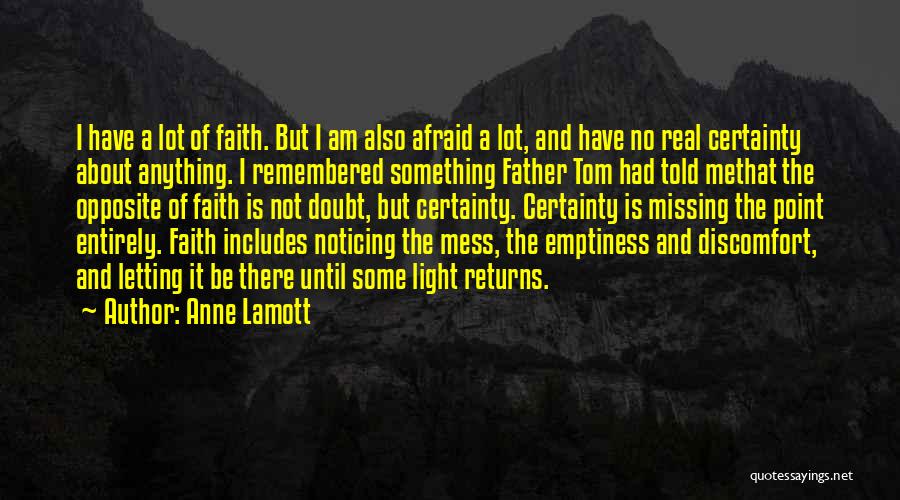 Missing My Father Quotes By Anne Lamott