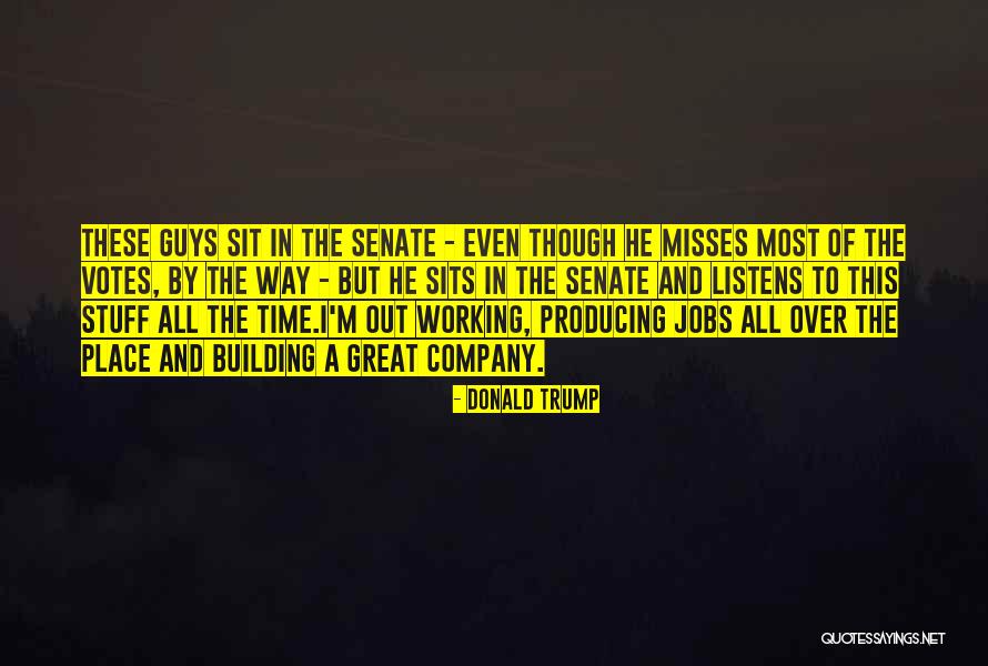 Missing My Guy Quotes By Donald Trump Missing My Guy Quotes By Donald Trump