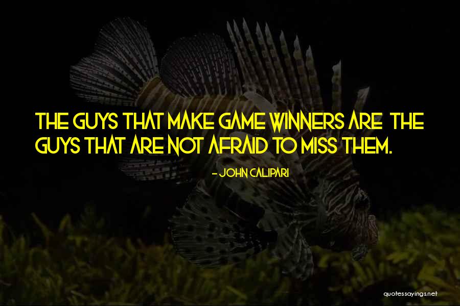 Missing My Guy Quotes By John Calipari Missing My Guy Quotes By John Calipari