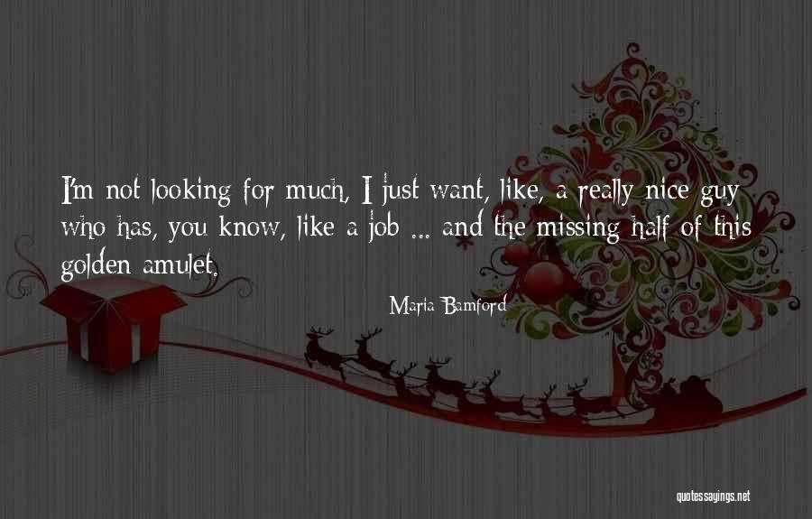 Missing My Guy Quotes By Maria Bamford