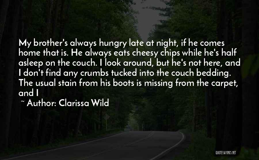 Missing My Home Quotes By Clarissa Wild