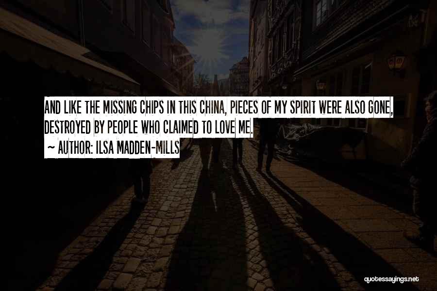 Missing My Love Quotes By Ilsa Madden-Mills