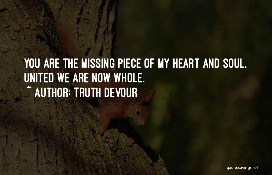 Missing My Love Quotes By Truth Devour