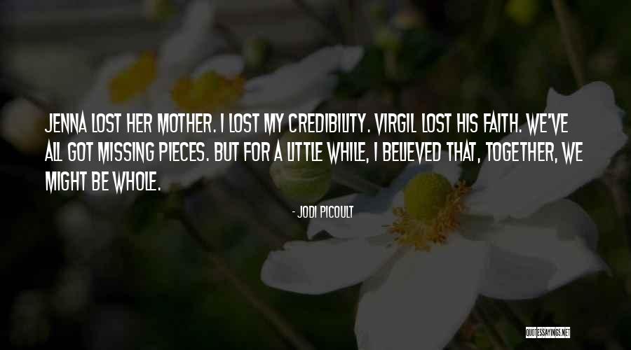 Missing My Mother Quotes By Jodi Picoult Missing My Mother Quotes By Jodi Picoult
