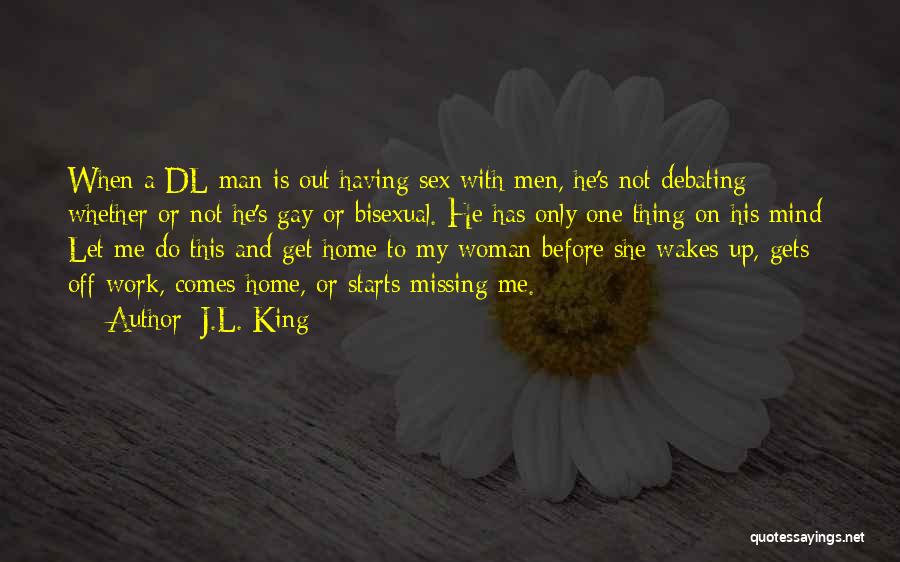 Missing My One And Only Quotes By J.L. King