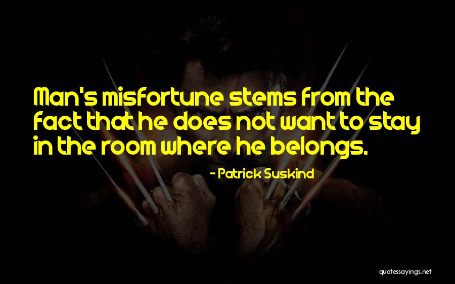 Missing My Prisoner Quotes By Patrick Suskind Missing My Prisoner Quotes By Patrick Suskind