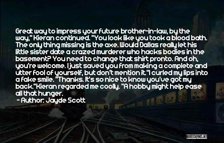 Missing My Sister And Brother Quotes By Jayde Scott