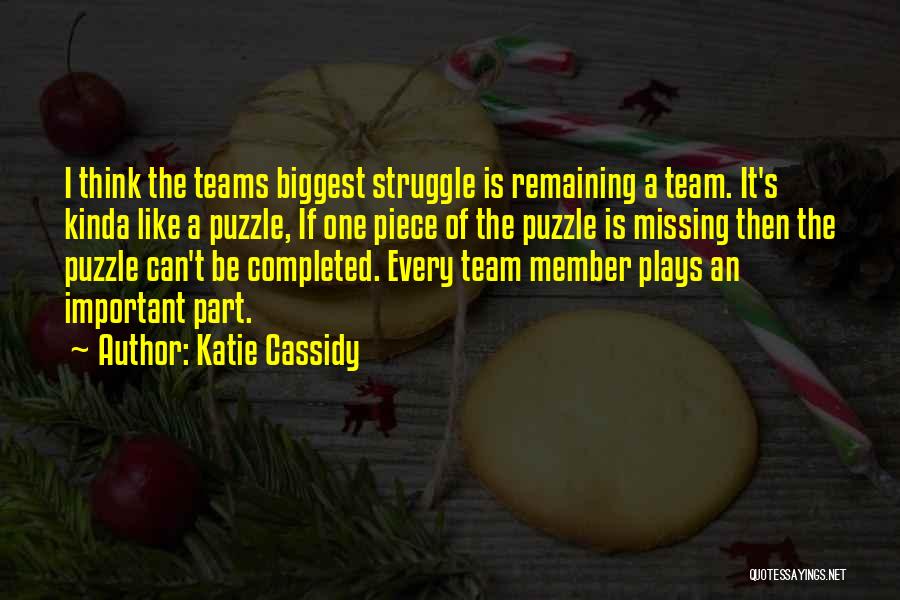 Missing My Team Quotes By Katie Cassidy