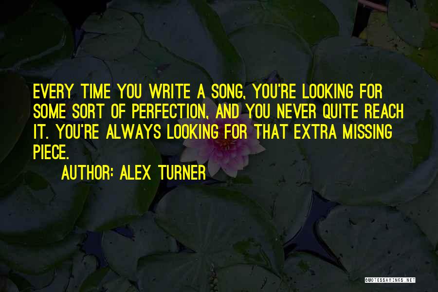 Missing Of You Quotes By Alex Turner
