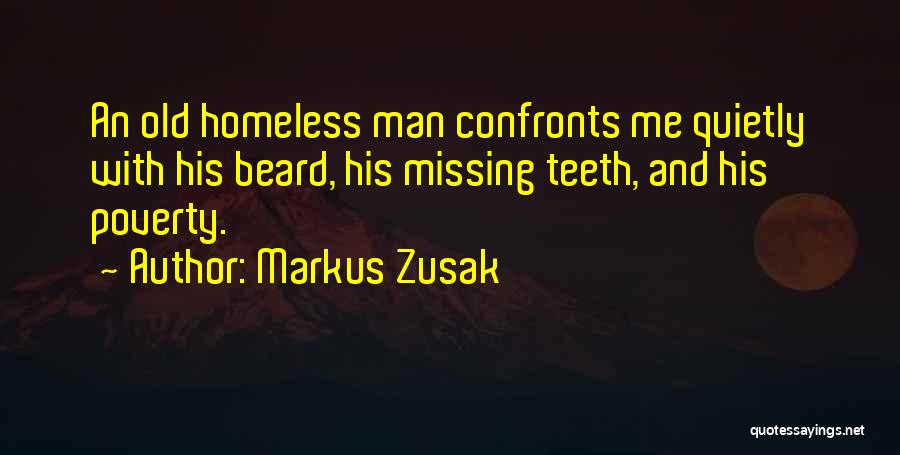 Missing Old Things Quotes By Markus Zusak