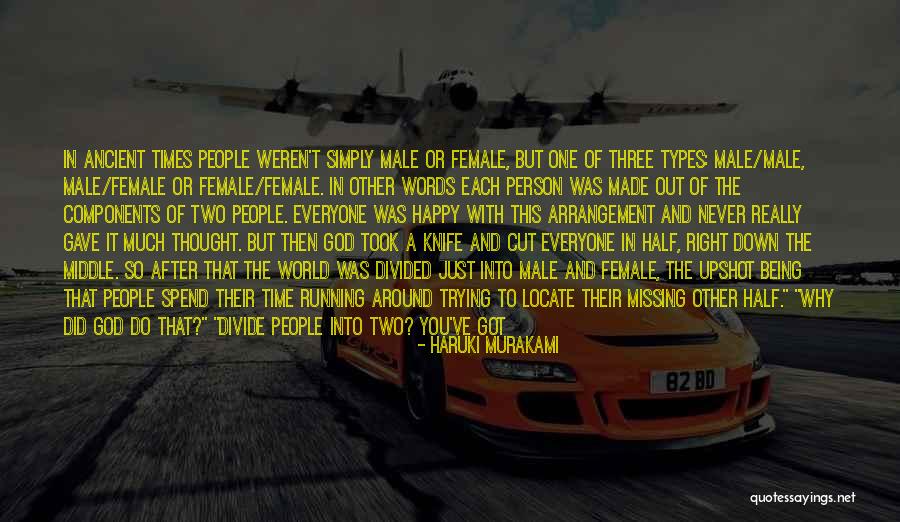 Missing One Person Quotes By Haruki Murakami Missing One Person Quotes By Haruki Murakami
