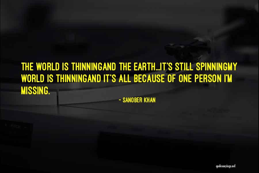 Missing One Person Quotes By Sanober Khan Missing One Person Quotes By Sanober Khan