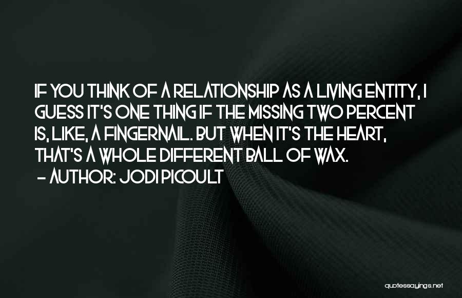 Missing One Thing Quotes By Jodi Picoult