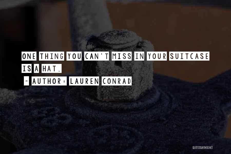 Missing One Thing Quotes By Lauren Conrad