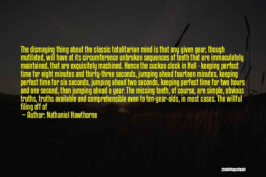 Missing One Thing Quotes By Nathaniel Hawthorne