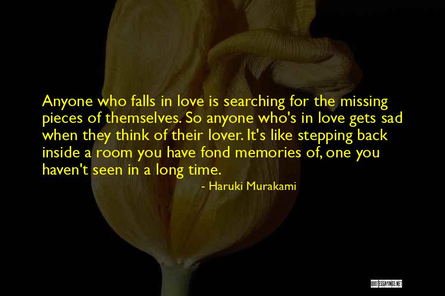 Missing One You Love Quotes By Haruki Murakami