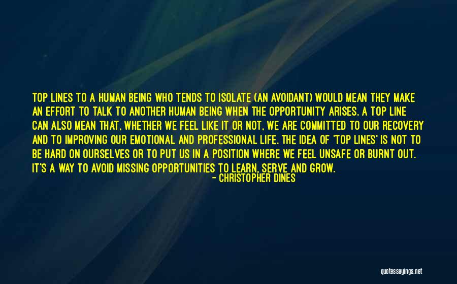 Missing Opportunities Quotes By Christopher Dines Missing Opportunities Quotes By Christopher Dines