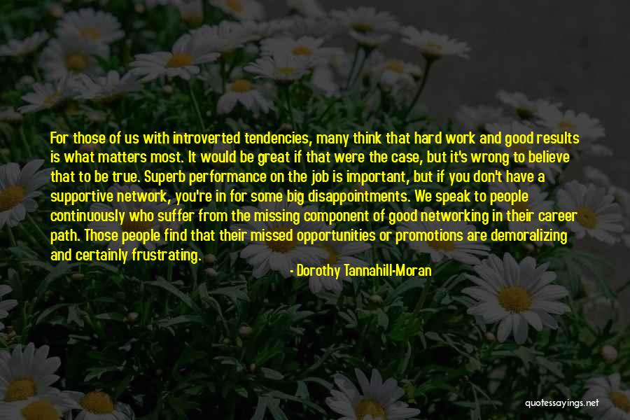 Missing Opportunities Quotes By Dorothy Tannahill-Moran Missing Opportunities Quotes By Dorothy Tannahill-Moran