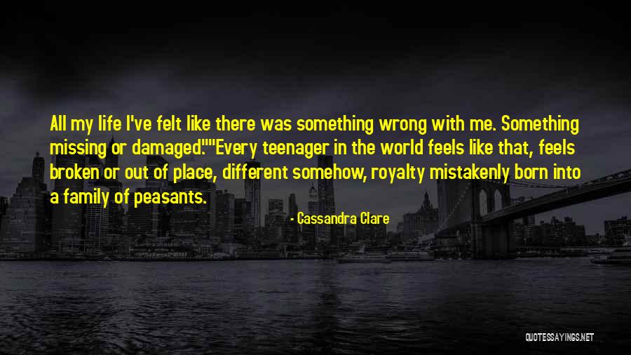 Missing Out Life Quotes By Cassandra Clare