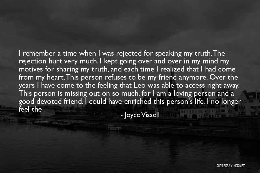 Missing Out Life Quotes By Joyce Vissell