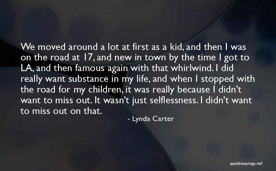Missing Out On Life Quotes By Lynda Carter Missing Out On Life Quotes By Lynda Carter