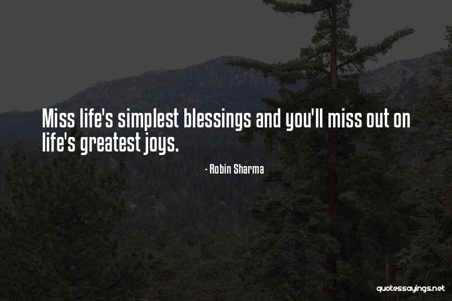 Missing Out On Life Quotes By Robin Sharma Missing Out On Life Quotes By Robin Sharma