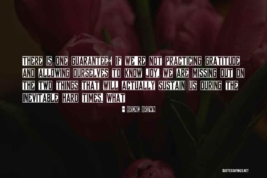 Missing Out On Things Quotes By Brene Brown Missing Out On Things Quotes By Brene Brown